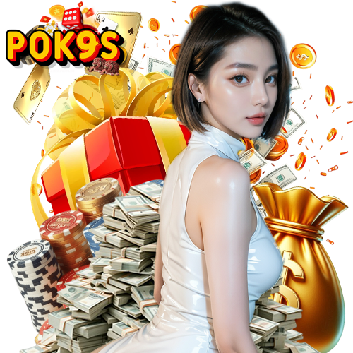 pok9s โบนัสสมาชิกใหม่